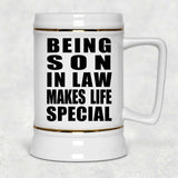 Being Son In Law Makes Life Special - Beer Stein