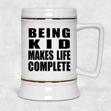 Being Kid Makes Life Complete - Beer Stein
