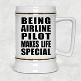 Being Airline Pilot Makes Life Special - Beer Stein
