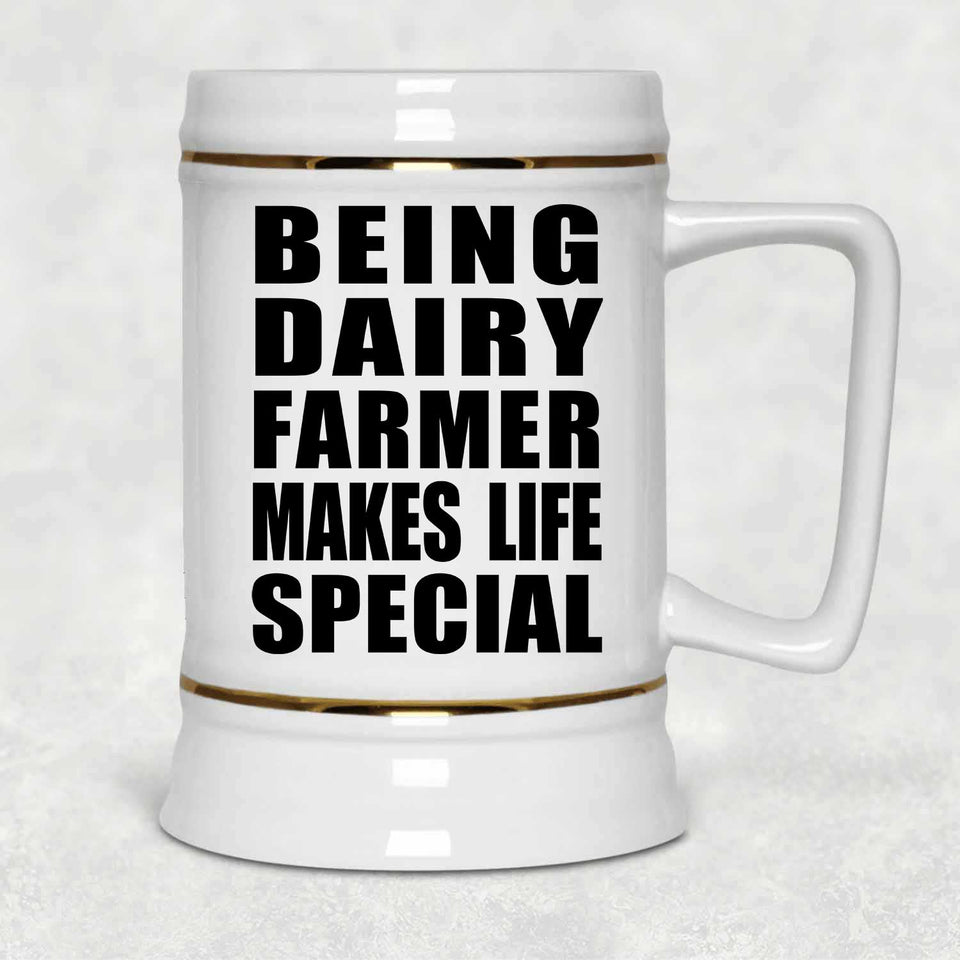 Being Dairy Farmer Makes Life Special - Beer Stein