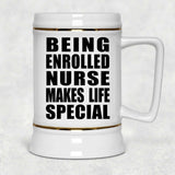 Being Enrolled Nurse Makes Life Special - Beer Stein
