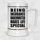 Being Insurance Underwriter Makes Life Special - Beer Stein