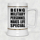 Being Military Personnel Makes Life Special - Beer Stein