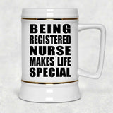 Being Registered Nurse Makes Life Special - Beer Stein