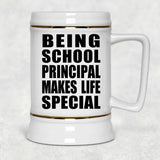 Being School Principal Makes Life Special - Beer Stein