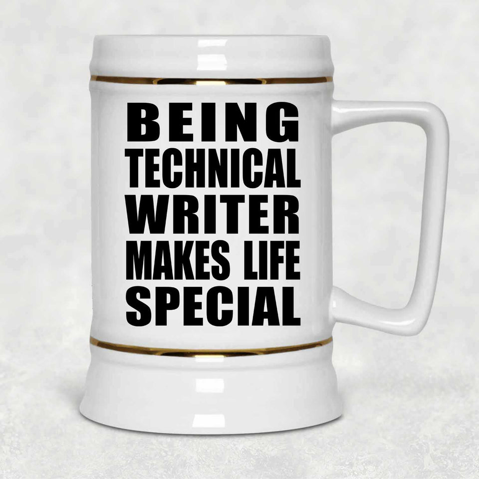 Being Technical Writer Makes Life Special - Beer Stein