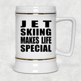 Jet Skiing Makes Life Special - Beer Stein