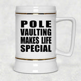 Pole Vaulting Makes Life Special - Beer Stein