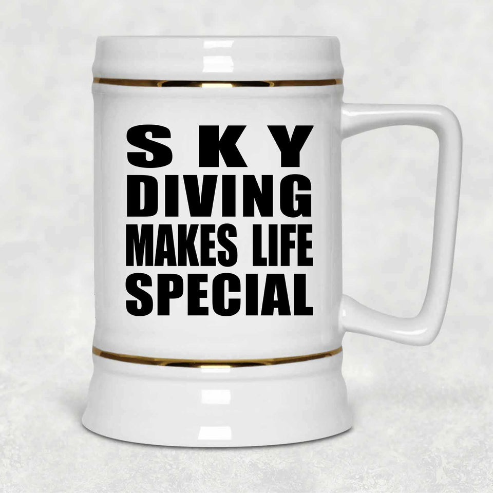 Sky Diving Makes Life Special - Beer Stein