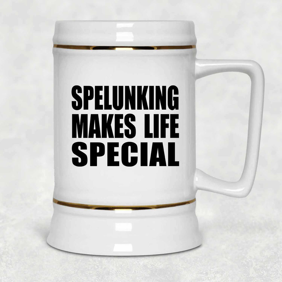 Spelunking Makes Life Special - Beer Stein