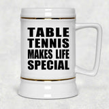 Table Tennis Makes Life Special - Beer Stein
