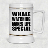 Whale Watching Makes Life Special - Beer Stein
