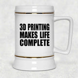 3D Printing Makes Life Complete - Beer Stein