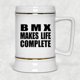 BMX Makes Life Complete - Beer Stein