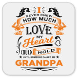How Much Love Could Hold Until Called Me Grandpa - Drink Coaster