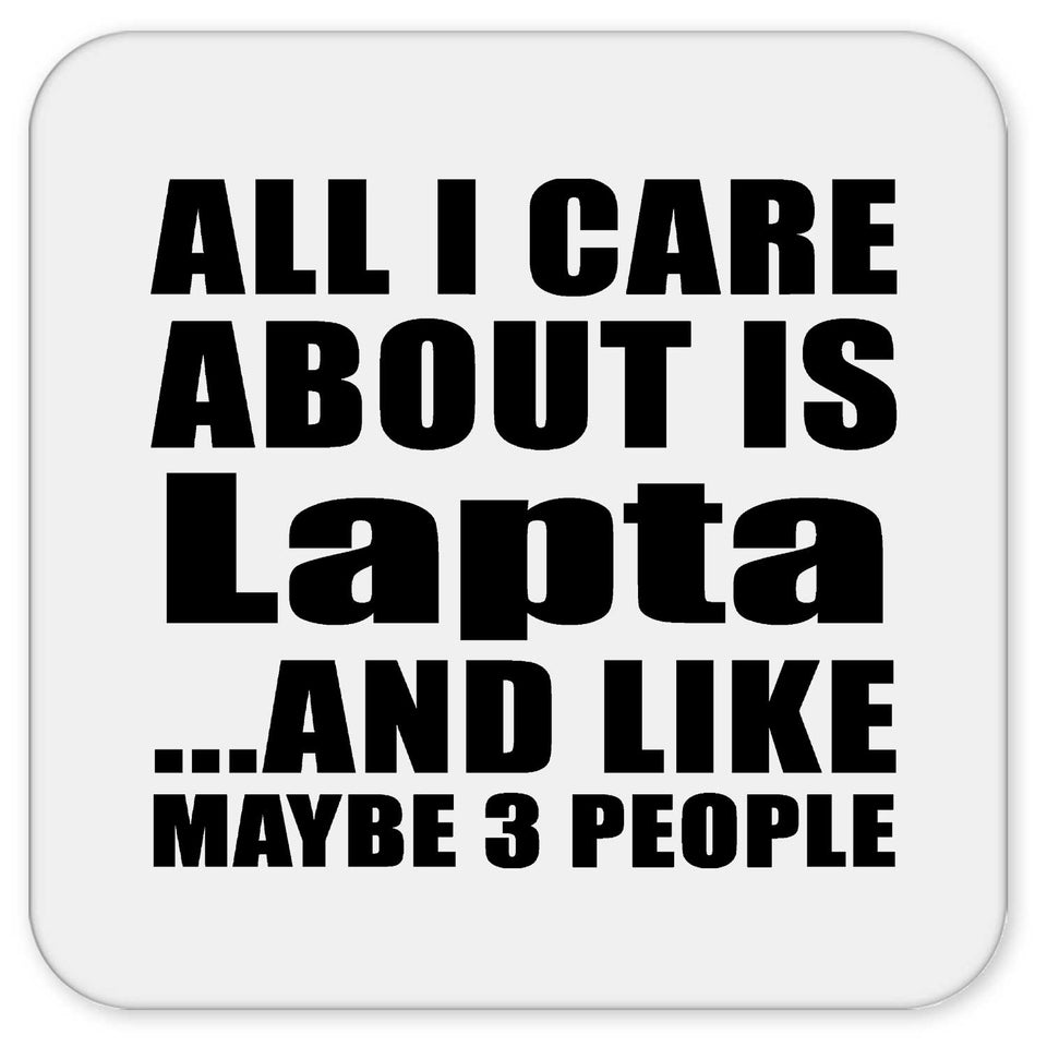 All I Care About Is Lapta - Drink Coaster