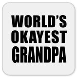 World's Okayest Grandpa - Drink Coaster