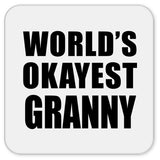World's Okayest Granny - Drink Coaster