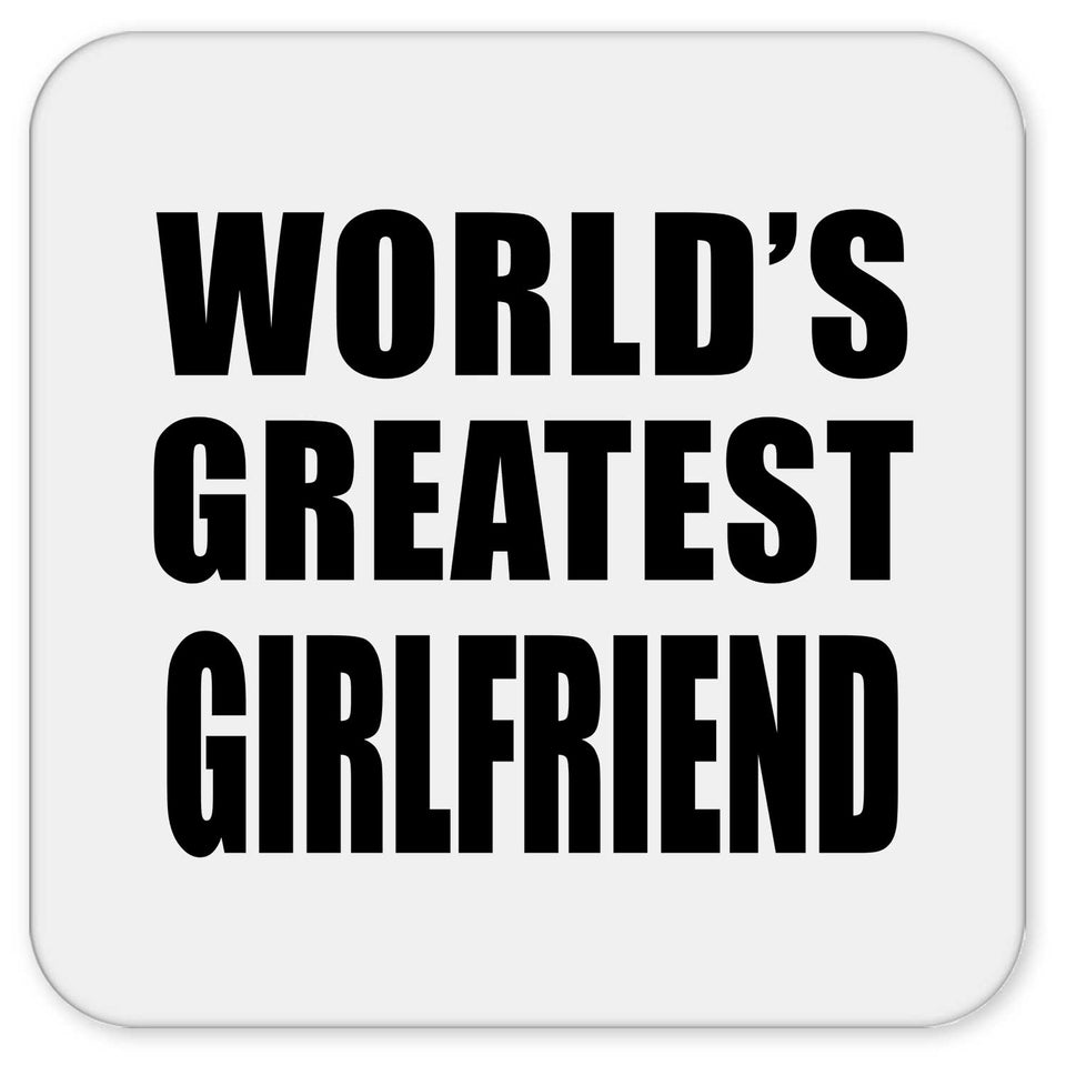 World's Greatest Girlfriend - Drink Coaster