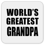 World's Greatest Grandpa - Drink Coaster
