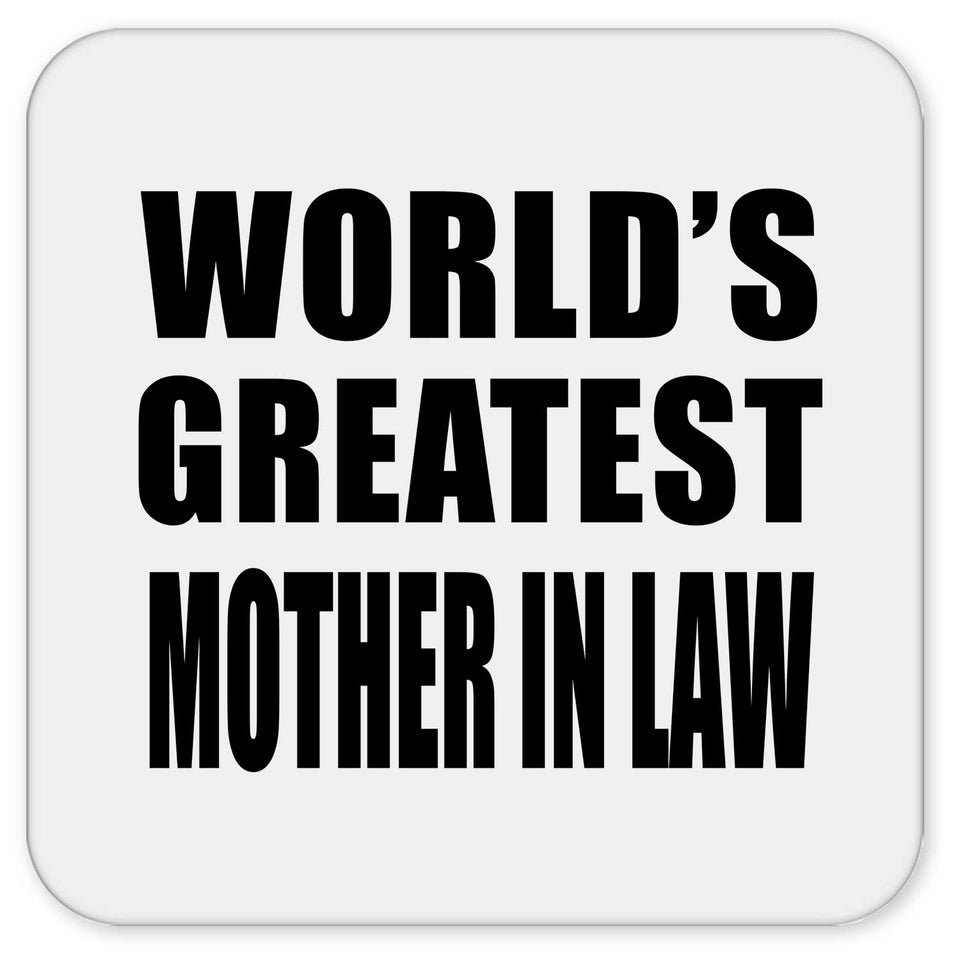 World's Greatest Mother In Law - Drink Coaster