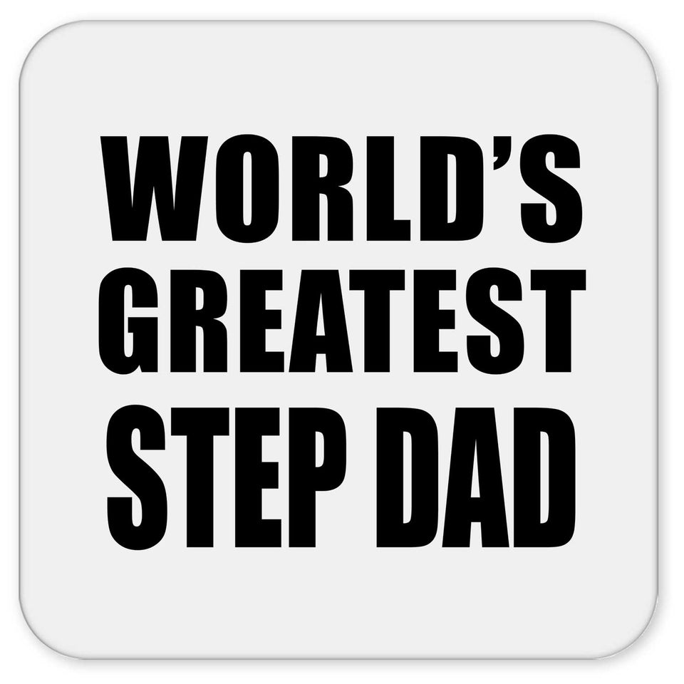 World's Greatest Step Dad - Drink Coaster