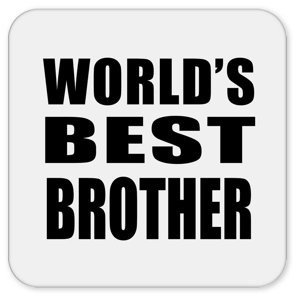 World's Best Brother - Drink Coaster