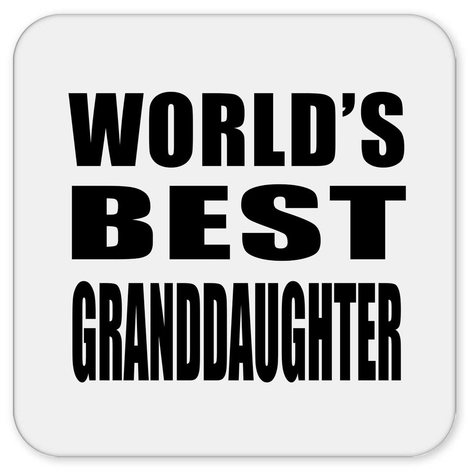 World's Best Granddaughter - Drink Coaster
