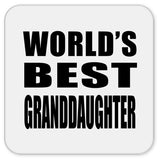World's Best Granddaughter - Drink Coaster