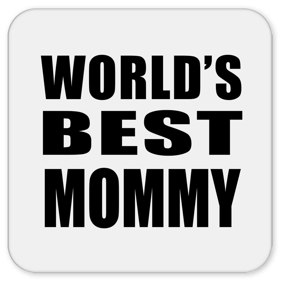 World's Best Mommy - Drink Coaster