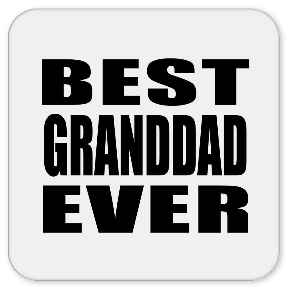 Best Granddad Ever - Drink Coaster