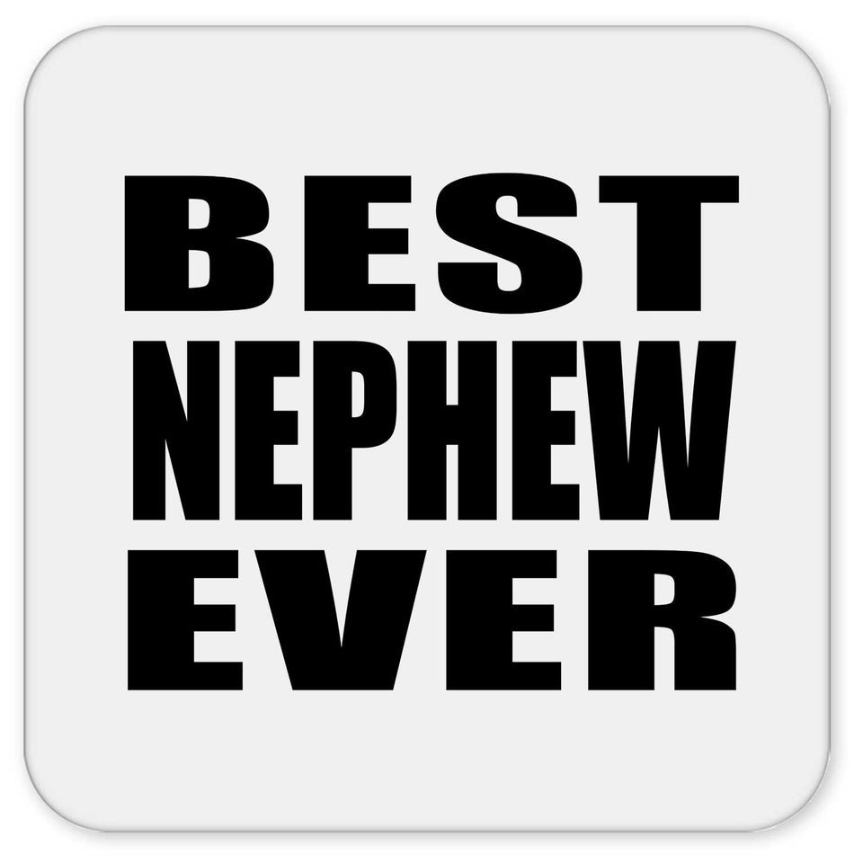 Best Nephew Ever - Drink Coaster