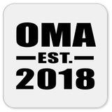 Oma Established EST. 2018 - Drink Coaster