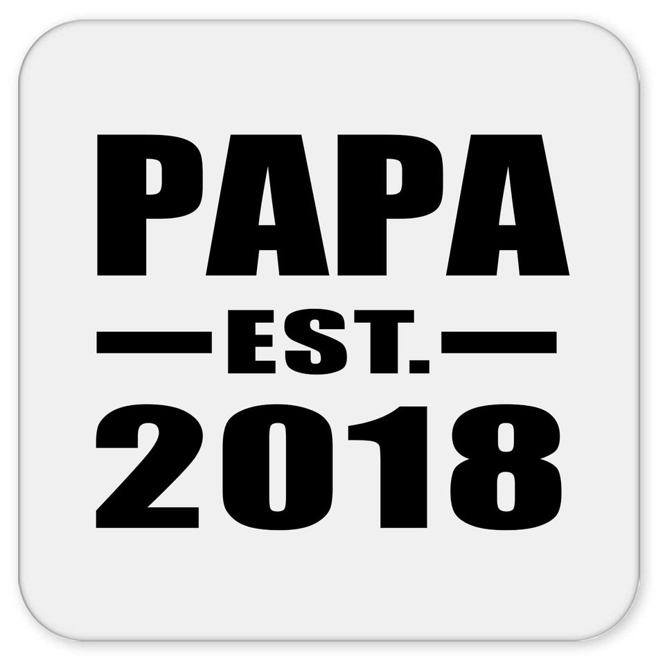 Papa (Grandpa) Established EST. 2018 - Drink Coaster