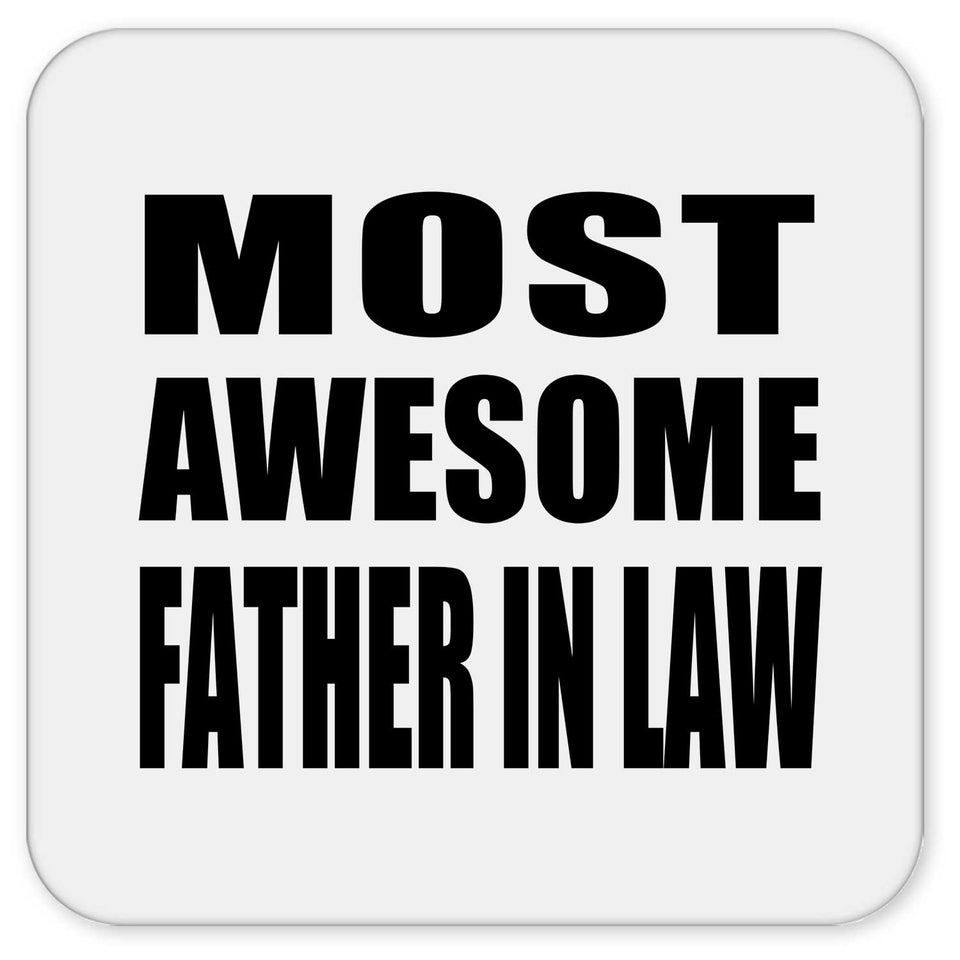 Most Awesome Father In Law - Drink Coaster