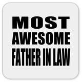 Most Awesome Father In Law - Drink Coaster