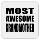 Most Awesome Grandmother - Drink Coaster