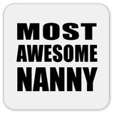 Most Awesome Nanny - Drink Coaster