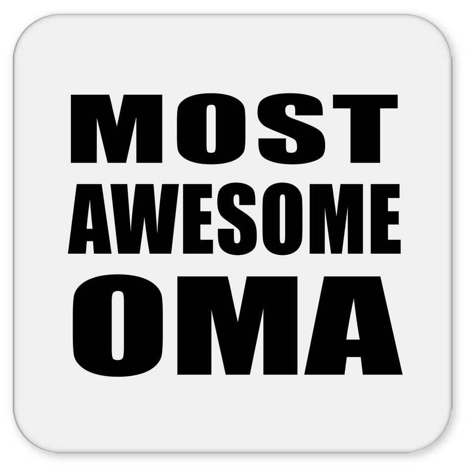 Most Awesome Oma - Drink Coaster
