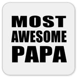 Most Awesome Papa (Grandpa) - Drink Coaster