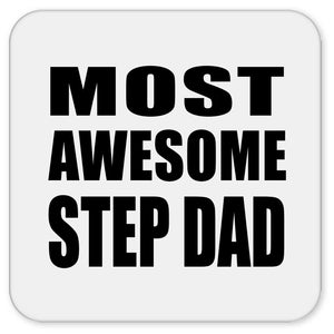 Most Awesome Step Dad - Drink Coaster