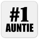 Number One #1 Auntie - Drink Coaster