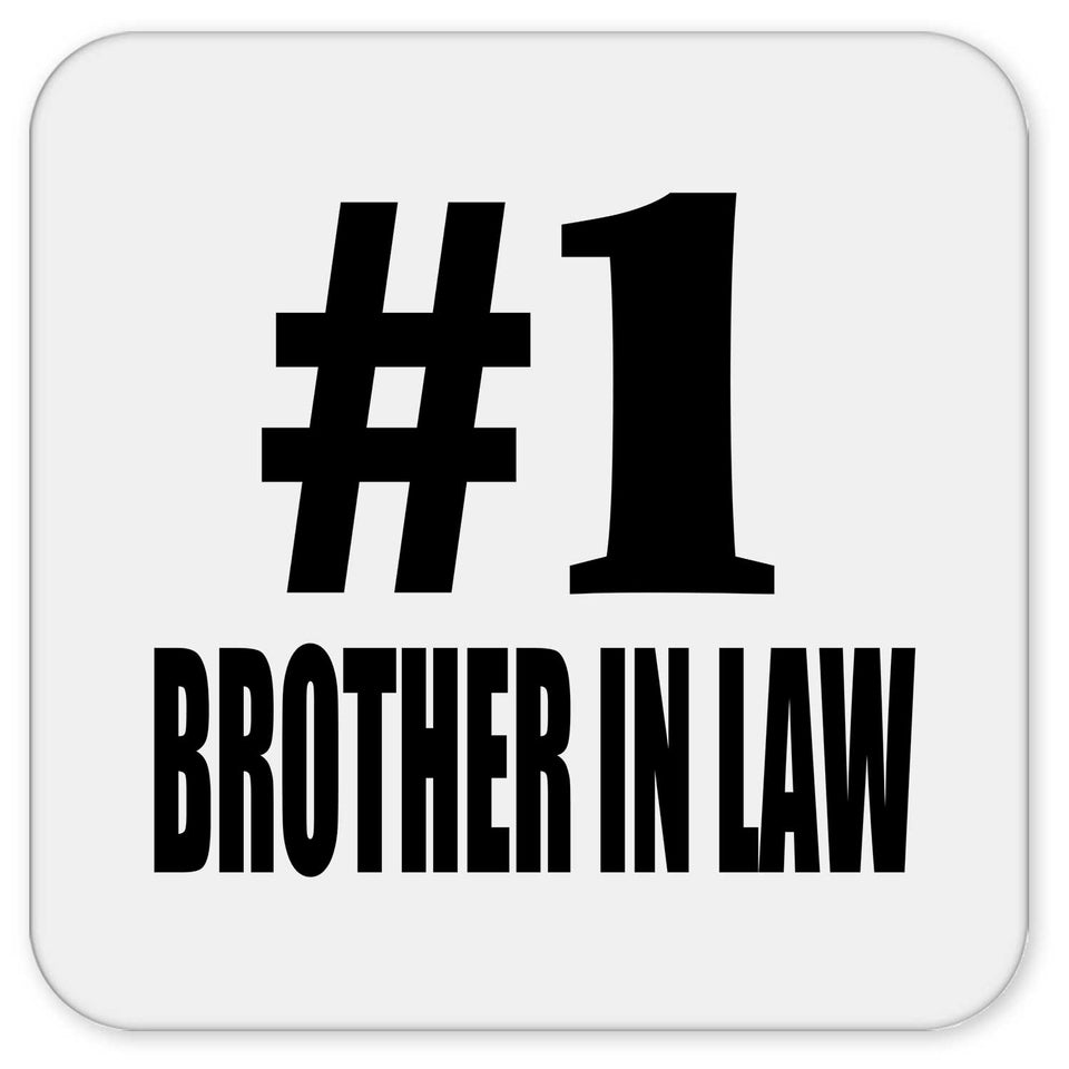 Number One #1 Brother In Law - Drink Coaster