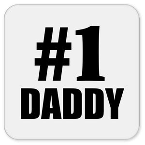 Number One #1 Daddy - Drink Coaster