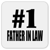 Number One #1 Father In Law - Drink Coaster
