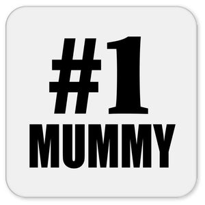 Number One #1 Mummy - Drink Coaster