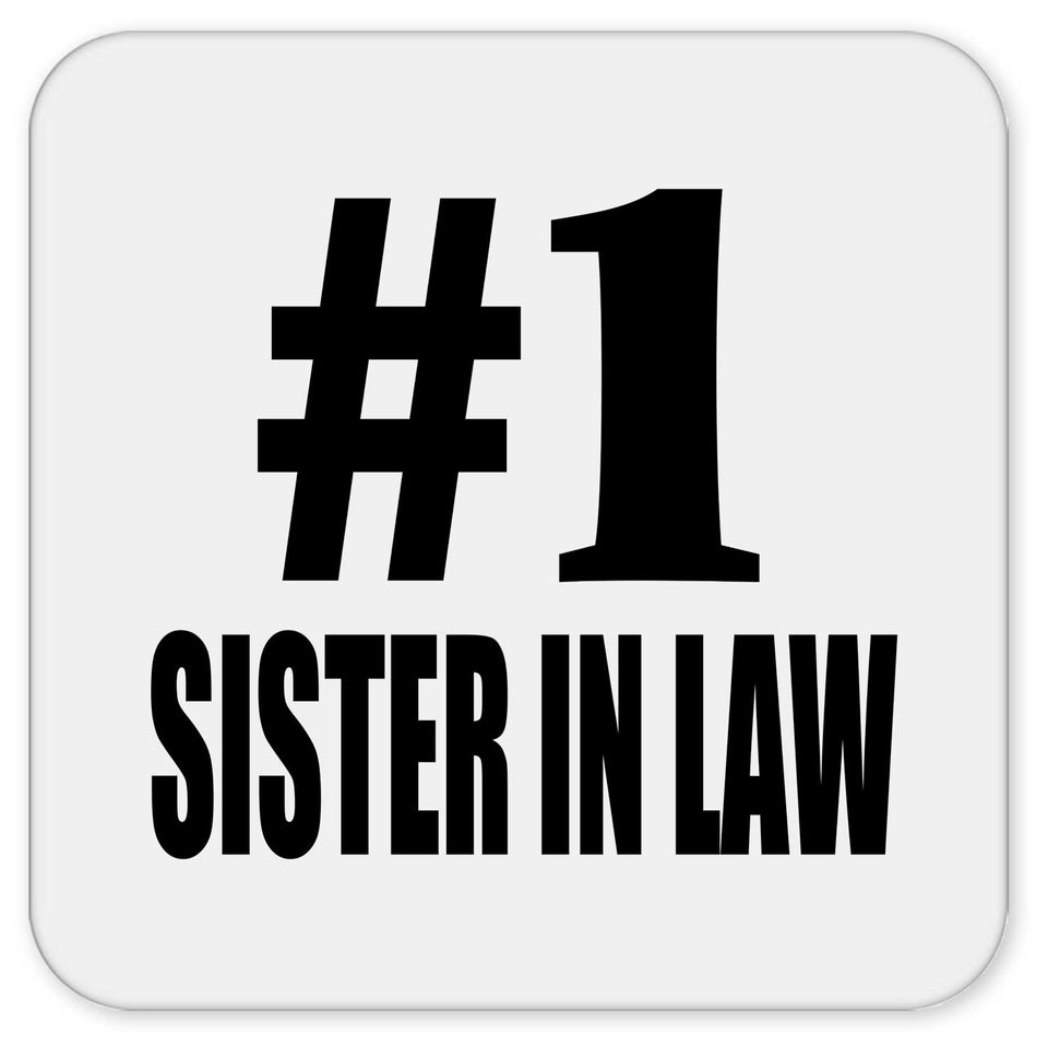 Number One #1 Sister In Law - Drink Coaster