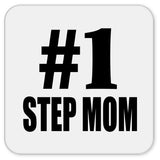 Number One #1 Step Mom - Drink Coaster