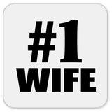 Number One #1 Wife - Drink Coaster