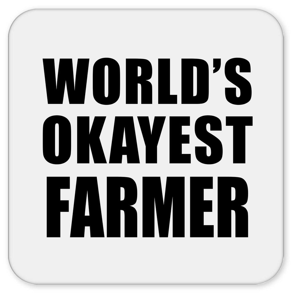 World's Okayest Farmer - Drink Coaster
